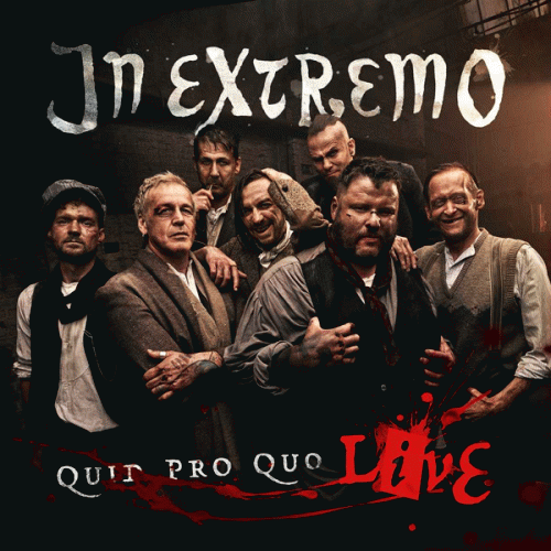 In Extremo : Quid Pro Quo Live